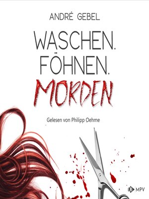 cover image of Waschen. Föhnen. Morden